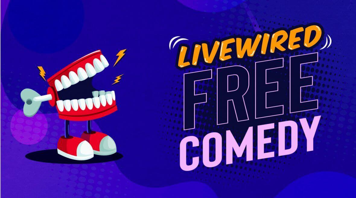 Livewired Comedy banner
